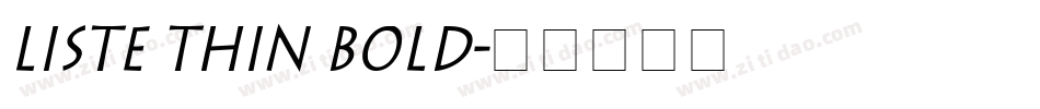 Liste Thin Bold字体转换